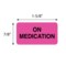 Nevs Label, On Medication 7/8" x 1-5/8" Flr Pink w/Black VW-0055 - alternate 2